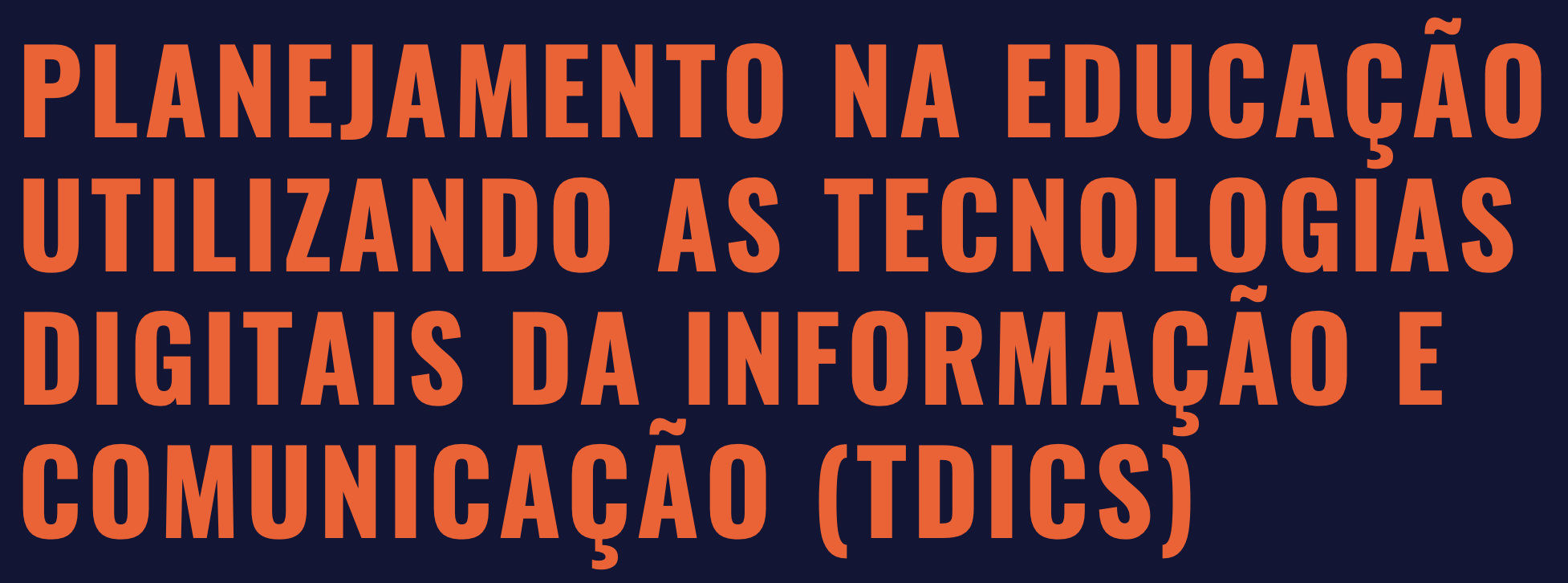 Planejamento na educação, TICs